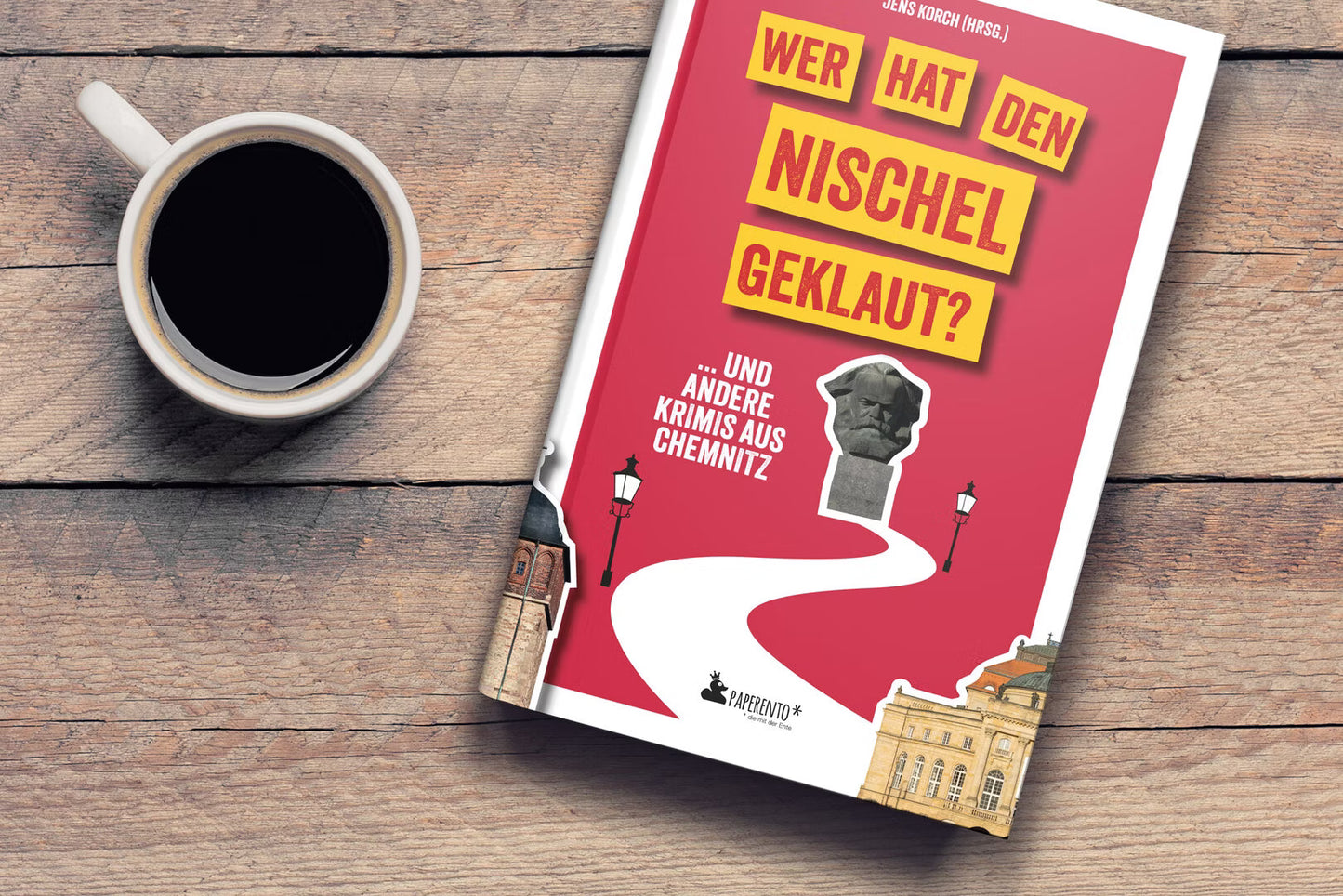 Wer hat den Nischel geklaut? ... und andere Krimis aus Chemnitz